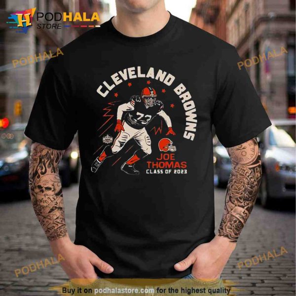 Cleveland Browns Joe Thomas Class Of 2023 Homage Trending Shirt