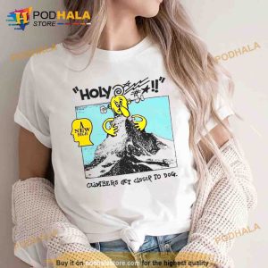 Climbers Get Closer To Dog Shirt 2