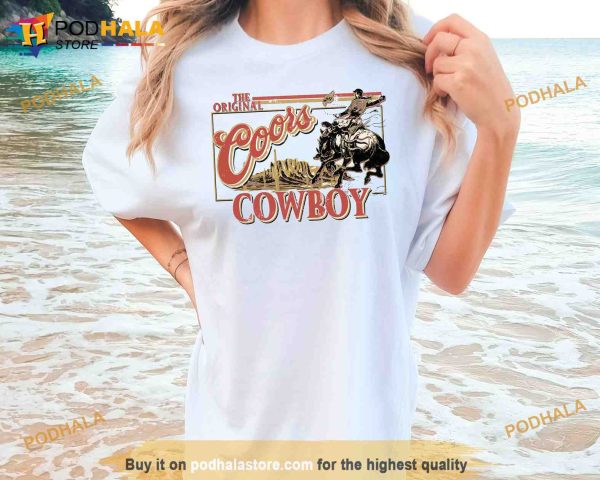 Coors Original Cowboy Unisex Shirt, Western Tshirt, Rodeo Shirt