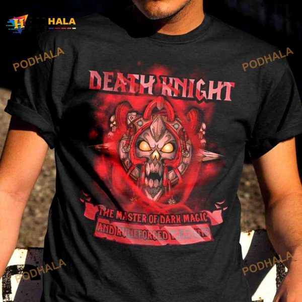 Death Knight The Master Of Dark Magic And Runeforced Wlap Ons Halloween Shirt Hoodie