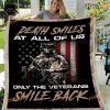 Death Smiles At Us All Only The Veterans Smile Back Fleece Blanket