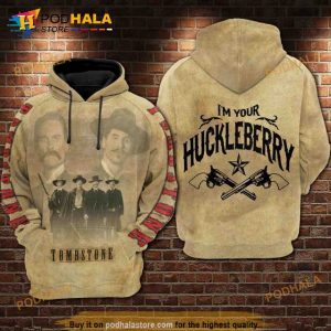 Doc Holiday Tombstone I'm Your Huckleberry 3D Hoodie