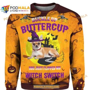 Dog Witch Halloween Buckle Up Butter Cup Women Men AOP Tee Hoodie Sweatshirt 3D 3