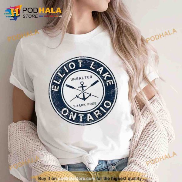 Elliot lake unsalted and shark free Ontario logo Shirt