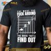 FAAFO Folding Chair Shirt, Fuck Around and Find Out Montgomery AL Riverboat