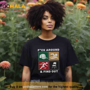 Fck Around and Find Out Shirt, Montgomery Alabama Riverboat Folding Chair Tee