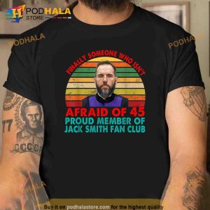 Finally Someone Who Isnt Afraid Of 45 Shirt Trending Gifts 2