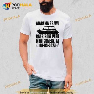 Funny Alabama Brawl Riverfront Park Montgomery Brawl Alabama T-Shirt Gift
