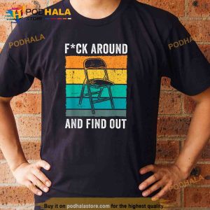 Funny F Around And Find Out Folding Chair Alabama Boat Brawl T Shirt 2