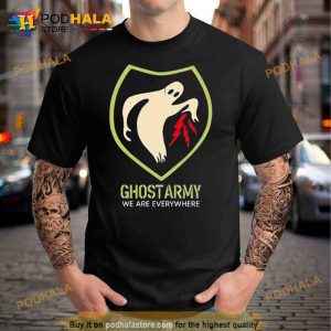 Ghost army we are everywhere Trending Shirt 2