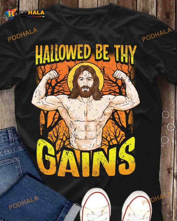 Hallowed Be Thy Gains Strong Muscle Jesus Halloween Shirt Hoodie
