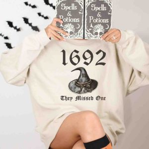 Halloween 1692 They Missed One Sweatshirt, Salem Massachusetts Sweatshirt