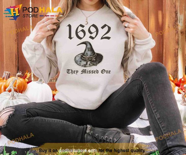 Halloween 1692 They Missed One Sweatshirt, Salem Massachusetts Sweatshirt