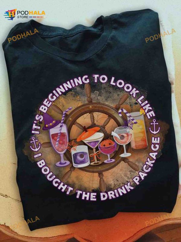Halloween Costume It’s Beginning To Look Like I Bought The Drink Package Shirt Hoodie