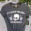 Halloween Costume It's Never Too Early For Halloween Skull Halloween Shirt Hoodie