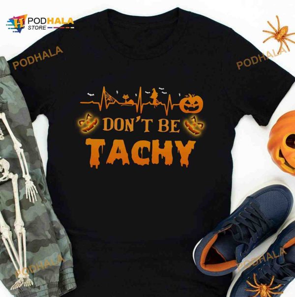 Halloween Heartbeat Pumpkin Don’t Be Tachy Halloween Shirt