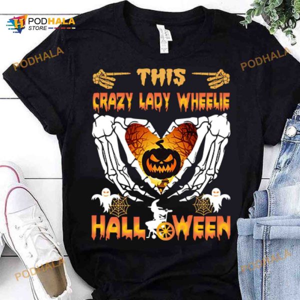 Halloween Pumpkin Bone Hand This Crazy Lady Wheelie Halloween Shirt