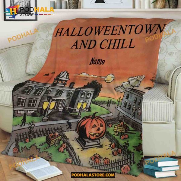 Halloweentown Fall Blanket, Custom Name Halloweentown And Chill Blanket