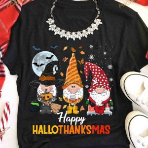 Happy Hallothanksmas Occasions Garden Gnome Merry Christmas Happy Halloween Shirt