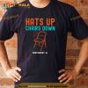 Hats Up Chairs Down Montgomery Alabama Riverfront Boat Brawl T-Shirt