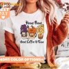Hocus Pocus We Need to Focus Late Halloween Shirt, Sanderson Sisters Shirt