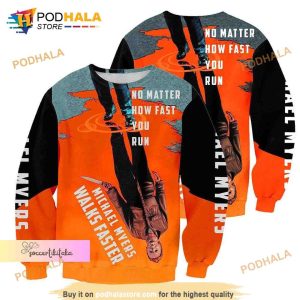 Horror Movie All Over Printed Michael Myers 3D Hoodie No Matter How Fast You Run 4