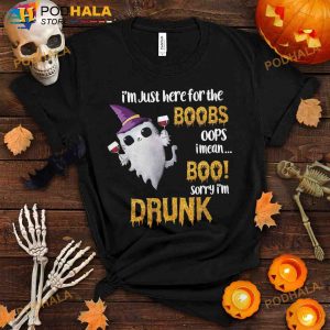I'm Just Here For The Boobs Oops I Mean Boo Drunk White Cat Boo Halloween Shirt