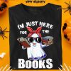 I'm Just Here For The Books White Boo And Books White Boo Reading Books Halloween Shirt