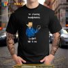 I’m Wearing Headphones So Don’t Talk To Me Male Trending Shirt