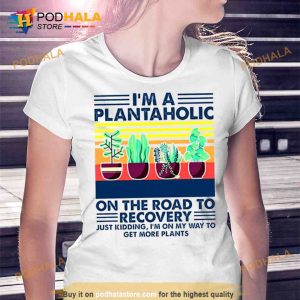 I'm a plantaholic on the road to recovery vintage Trending Shirt 2
