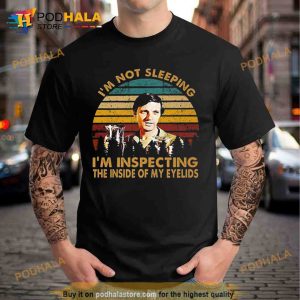 I’m not sleeping I’m inspecting the inside of my eyelids vintage Trending Shirt