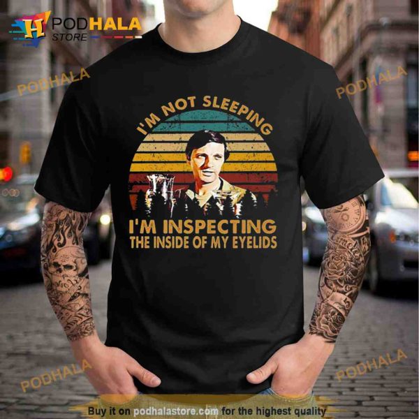 I’m not sleeping I’m inspecting the inside of my eyelids vintage Trending Shirt