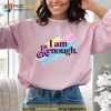 I Am Kenough Sweatshirt, Kenough Hoodie, Barbie Movie Gift For Fans