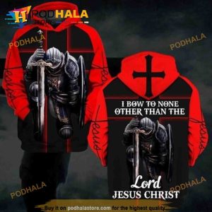 I Bow A None Other Than The Lord Jesus Christ All Over Print 3D Hoodie, Christmas Gifts