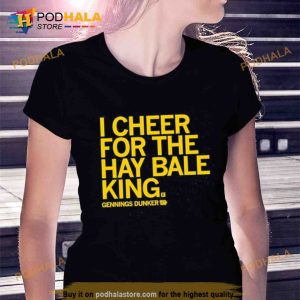 I Cheer For The Hay Bale King Text raygun Trending Shirt 2
