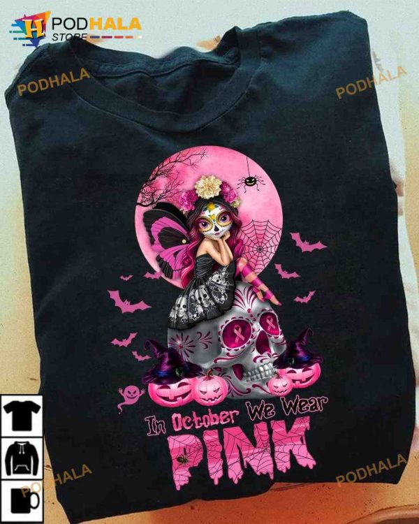 In October We Wear Pink Halloween Pink Queen Happy Halloween Shirt