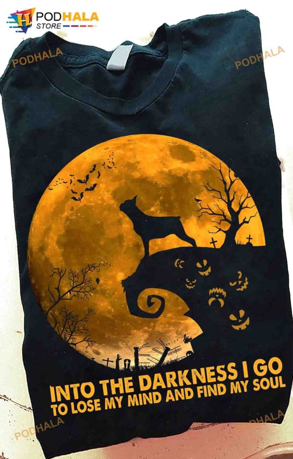 Into The Darkness I Go To Lose My Mind And Find My Soul Halloween Shirt