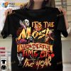 It's The Most Wonderful Time Of The Year Scary Character Halloween Costume Shirt