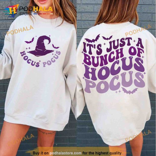 It’s Just a Bunch of Hocus Pocus Halloween 2 Side T-Shirt