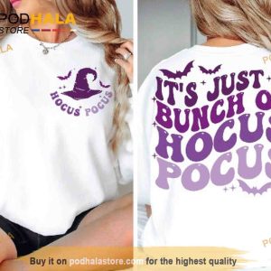 Its Just a Bunch of Hocus Pocus Halloween 2 Side T Shirt 2