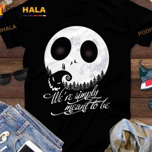 Jack Skellington Moon Halloween Costume We're Simply Meant To Be Shirt