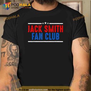 Jack Smith Fan Club Retro Usa American Funny Political Shirt Trending Gifts 2