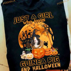 Just A Girl Who Loves Guinea Pig And Halloween Witch Costume Halloween Shirt