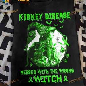 Kidney Disease Awareness Messed With The Wrong Witch Halloween Costume Shirt