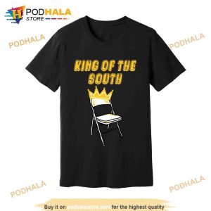 King OF The South Folding Chair Montgomery Alabama RiverBoat Brawl Shirt