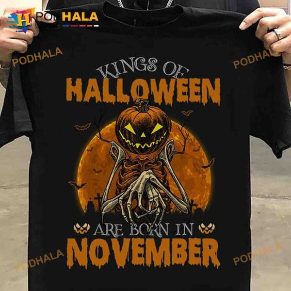 Kings Of Halloween Are Born In November Skeleton Haunted Pumpkin Shirt