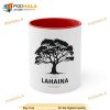 Lahaina Support Maui Mug Inspriational Design Accent Mug with Lahaina Historical Tree