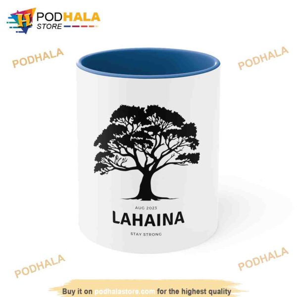 Lahaina Support Maui Mug Inspriational Design Accent Mug with Lahaina Historical Tree