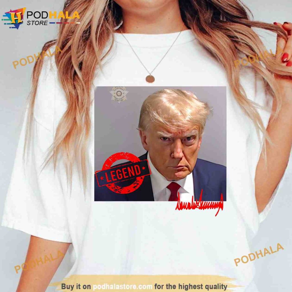 Legend Trump Mugshot Shirt, Fulton Co GA 2024