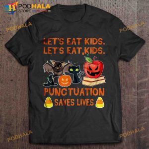 Let's Eat Kids Let's Eat Kids Punctuation Saves Lives Halloween Pumpkin And Bat Shirt